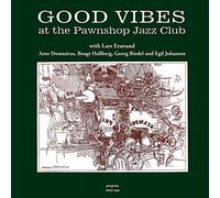Lars Erstrand Good Vibes at the Pawnshop Jazz Club: With (CD) Album