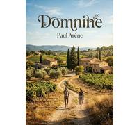 Domnine: La passion et les traditions provençales dans un roman de Paul Arène