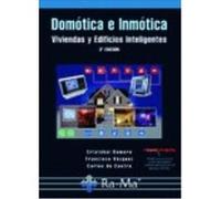 Domótica E Inmótica. Viviendas Y Edificios Inteligentes. 3ª Edición - , ROMERO MORALES, CRISTOBAL , VAZQUEZ SERRANO, FCO. JAVIER , DE CASTRO LOZANO, CARLOS , Romero Morales, Cristobal , Vazquez Serran