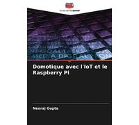 Domotique avec l'IoT et le Raspberry Pi