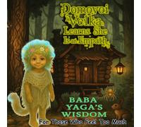 Domovoi Velka Learns She is an Empath: For Those Who Feel Too Much