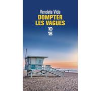Dompter les vagues