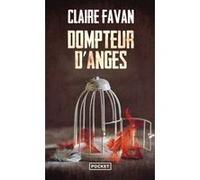 Dompteur d'anges Claire Favan (Auteur)