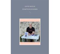 Dompteur de rimes - David Maille - Books On Demand - broché - Poésie