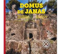 Domus de Janas. Storia, misteri e miti delle necropoli neolitiche in Sardegna-Domus de Janas. History, architecture, and mysteries of Neolithic burials in Sardinia. Nuova ediz.