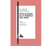 Don Alvaro O La Fuerza Del Sino 162*11*A - Duque de Rivas Duque De Rivas (Auteur)