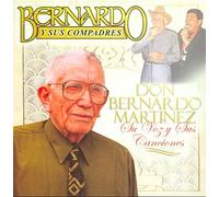 Don Bernardo Martinez Su Voz Y Sus Canciones