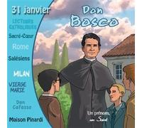 Don Bosco : 31 Janvier