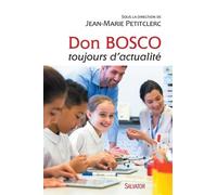 Don Bosco Toujours D'actualité