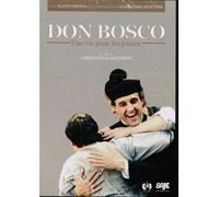 Don Bosco, Une Vie Pour Les Jeunes
