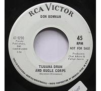 DON BOWMAN - DON BOWMAN little leroy/ tijuana brum & bugle corps RCA 9290 (45 single vinyl record)