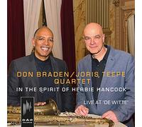 Don Braden & Joris Teepe - in The Spirit of Herbie. [Import]