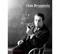 Don Bronstein: Photographs 1958-1968