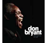 Don Bryant Don't Give Up On Love (Vinyl) 12" Album with MP3