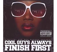 Don Cannon - Cool Guys Always Finish First