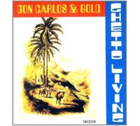 Don Carlos - Ghetto Living [Import]