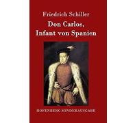 Don Carlos, Infant Von Spanien