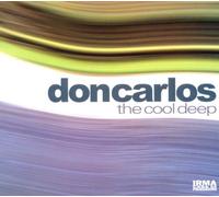 Don Carlos - The Cool Deep
