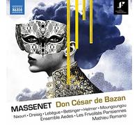 Massenet / Ensemble – Don César de Bazan (version 1888) – CD – NAXOS