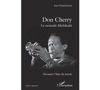 Don Cherry Jean Francheteau (Auteur)