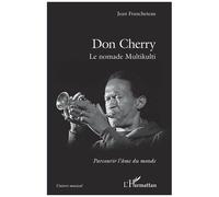 Don Cherry - Le Nomade Multikulti