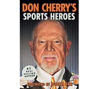 Don Cherry's Sports Heroes