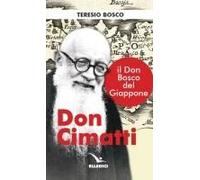 Don Cimatti. Il Don Bosco Del Giappone
