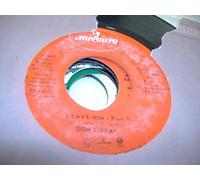 DON COVAY 45 RPM Leave Him - Part 1 / It's Better To Have (And Dont Need)