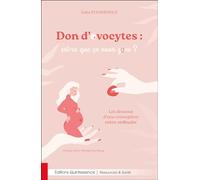 Don d’ovocytes : est-ce que ça vous gène ? Les dessous d’une conception extra-ordinaire