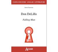Don delillo - falling man Falling Man - DAANOUNE/SOUBRENIE - Atlande Eds - broché - Scolaire / Universitaire