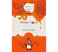 Don DeLillo White Noise (Poche) Penguin Orange Collection
