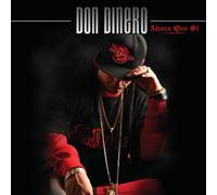 Don Dinero - Ahora Que Si