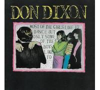 Don Dixon - Most of the girls like to dance..