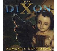 Don Dixon Romantic Depressive (CD) Album