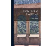 Don Emilio Castelar
