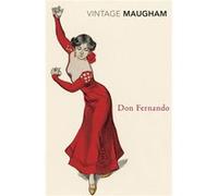 Don Fernando Maugham, Somerset (Auteur)