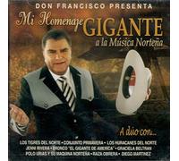 Don Francisco - Mi Homenaje Gigante a La Musica Nortena