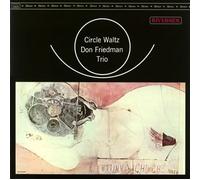 Don Friedman - Circle Waltz [Import]