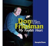 Don Friedman - My Foolish Heart