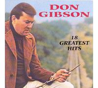 Don Gibson - 18 Greatest Hits [Import]