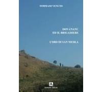 Don Gnanu Ed Il Brigadiere. L'oro Di San Nicola