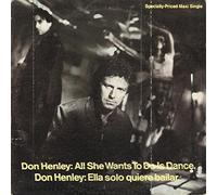 DON HENLEY - All She Wants to Do Is Dance b/w Dance Remix (12 inch vinyl single)