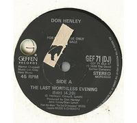 Don Henley - The Last Worthless Evening