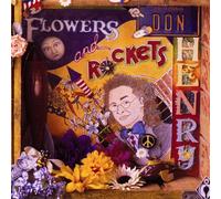 Don Henry - Flowers & Rockets