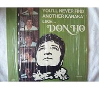 DON HO - you'll never find another kanaka like... LP