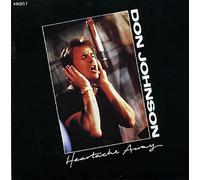 Don Johnson - Heartache Away/Love Roulette [Import]