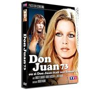 Don Juan 73 ou si Don Juan était une femme – TelForceOne