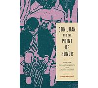 Don Juan And The Point Of Honor