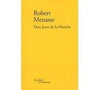 Don Juan de la Manche ou L'éducation au désir roman Robert Menasse (Auteur), Barbara Fontaine (Traduction)