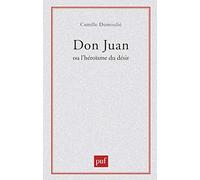 Don Juan ou l'héroïsme du désir